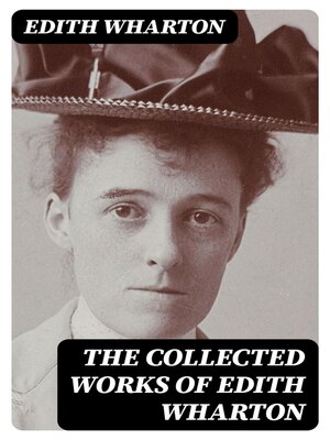 cover image of The Collected Works of Edith Wharton